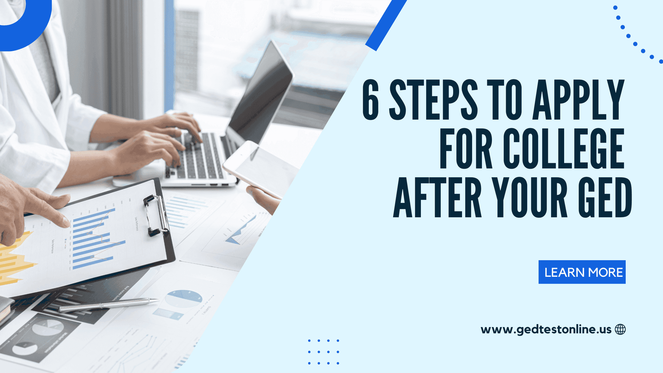 6 Steps to Apply for College after Your GED 
