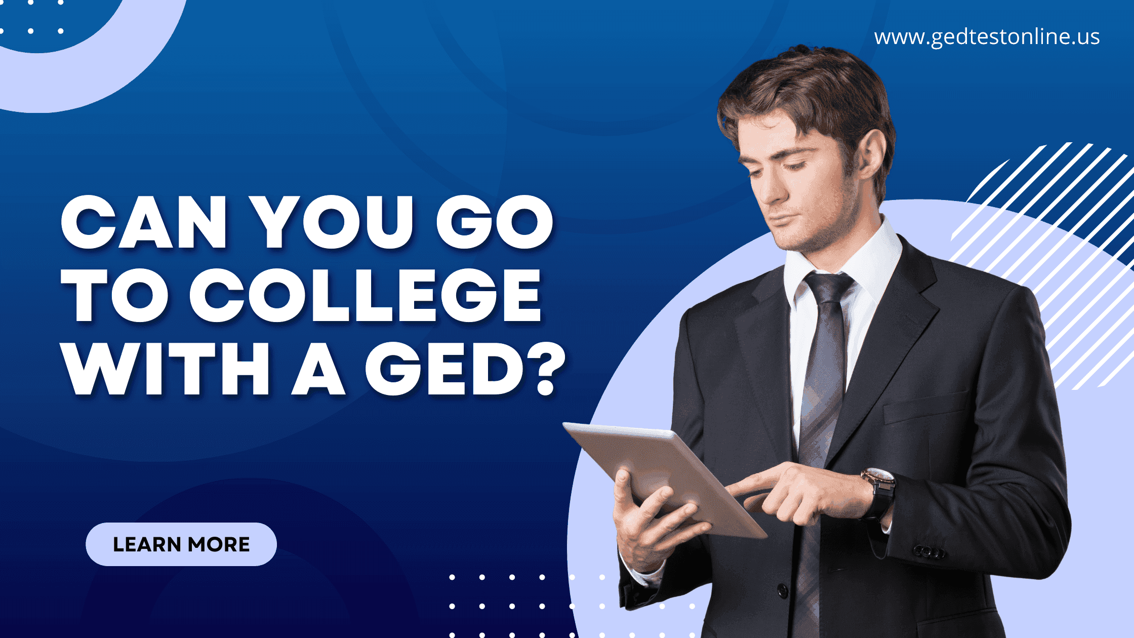 Can You Go To College with A GED? 
