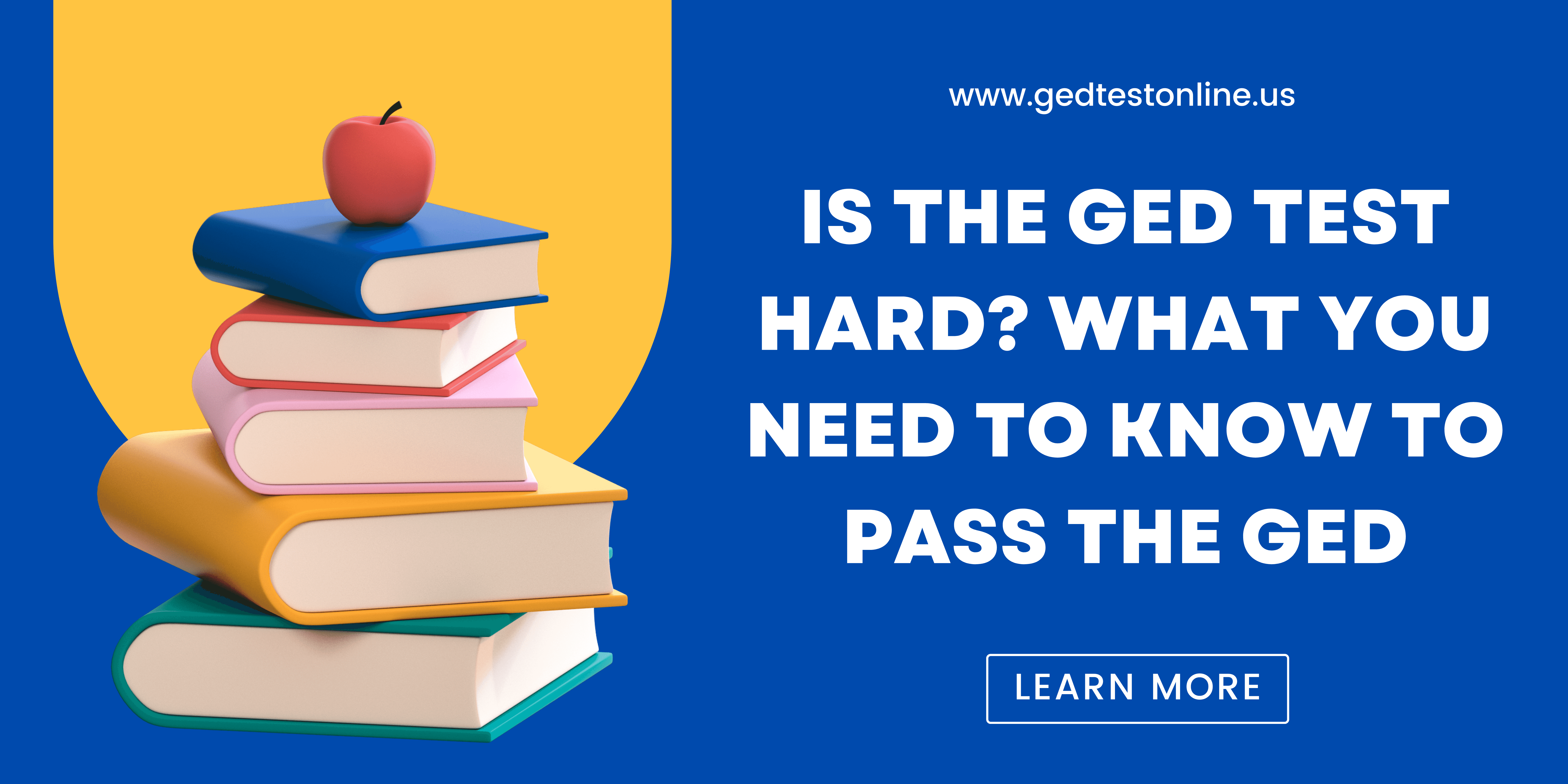 Is the GED Test Hard? What You Need to Know to Pass the GED