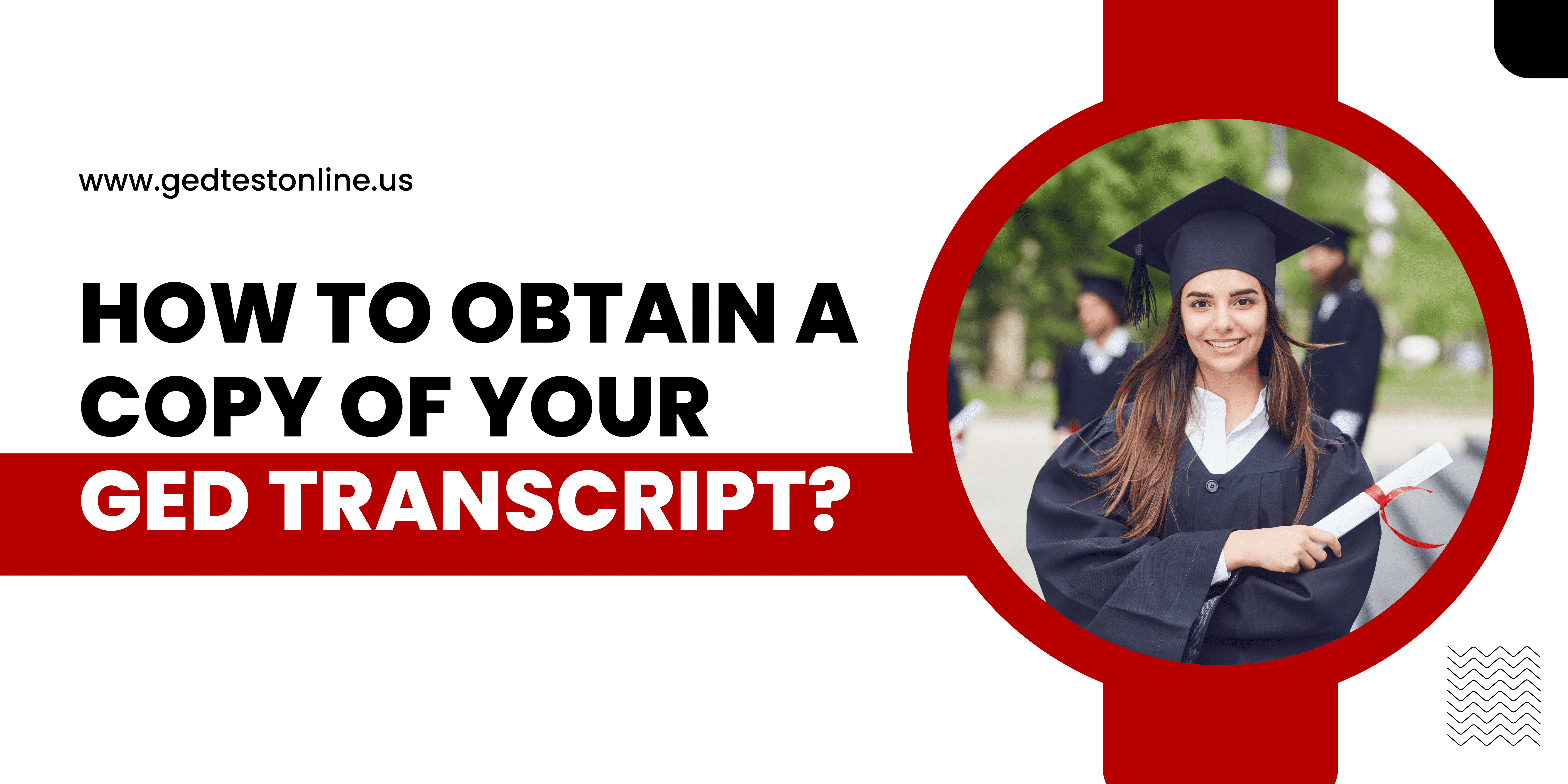 How to Obtain a Copy of Your GED Transcript: Guide 2022